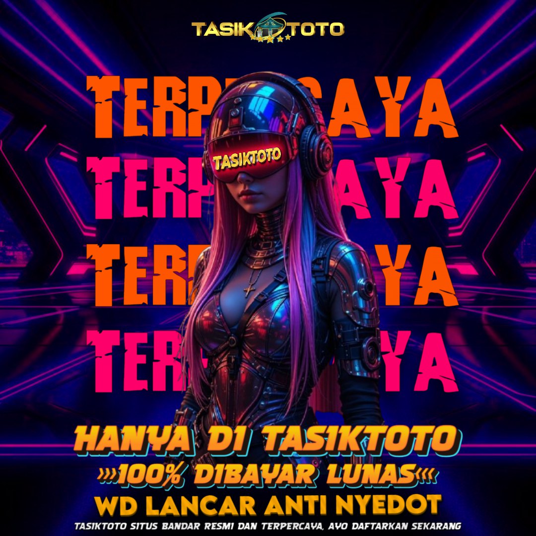 TASIKTOTO | Populasi Perkembangan Game Slot Gacor & Situs Cuan Toto 4D