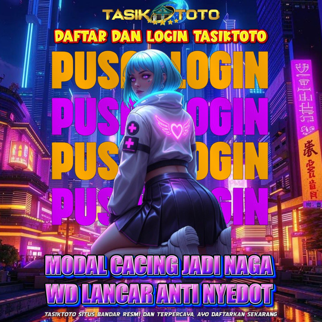 TASIKTOTO | Pusat Situs Toto Togel Antarmuka Bandar Toto 4D Terpercaya